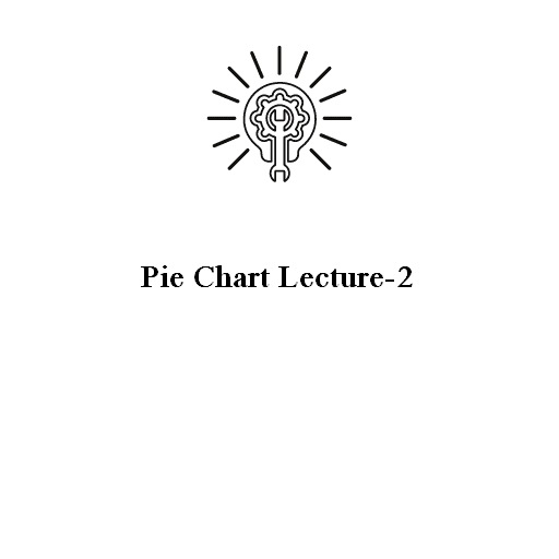 Pie Chart Lecture-2